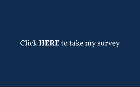 Click here to take my survey